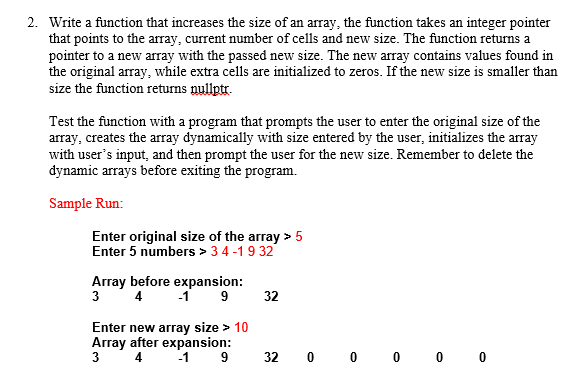 Solved 2. Write a function that increases the size of an | Chegg.com