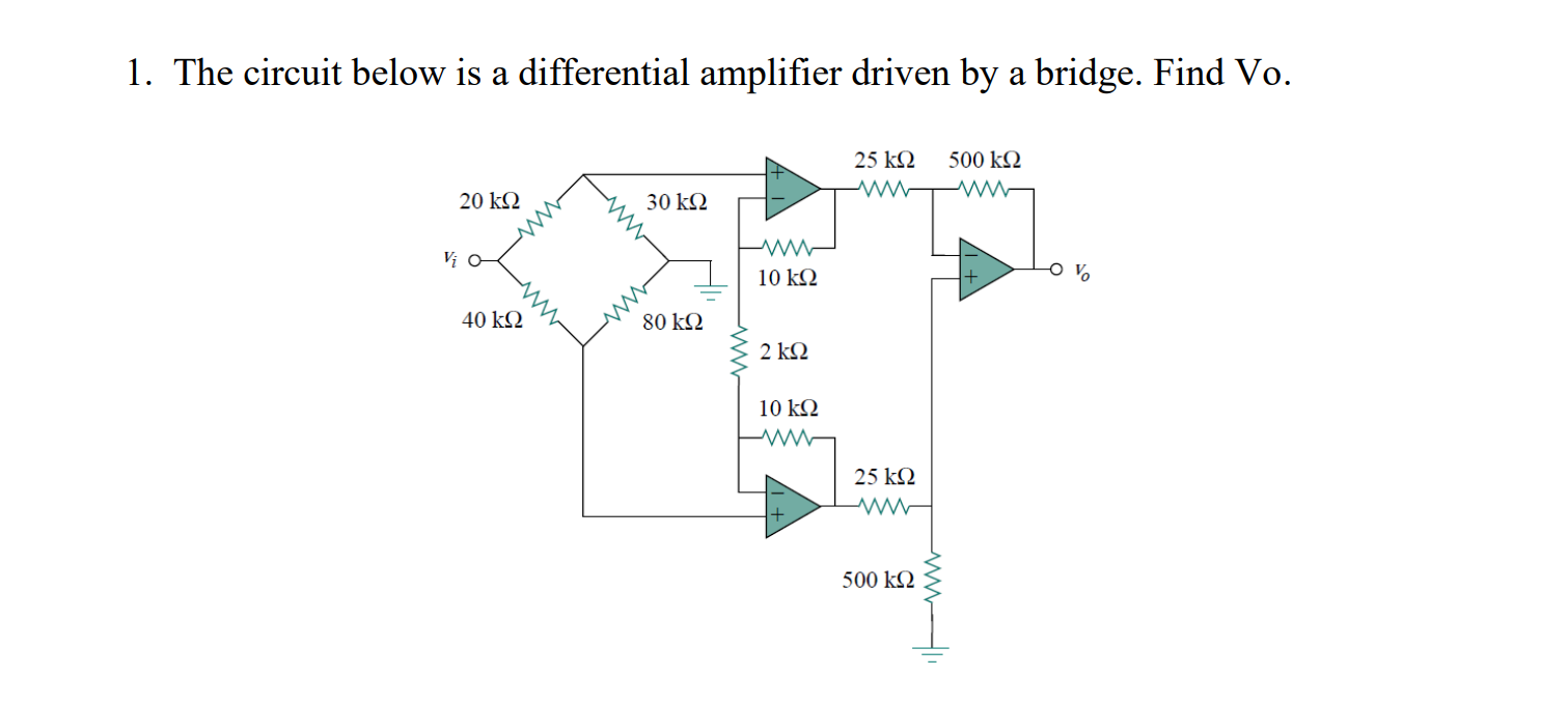 Solved 1. The circuit below is a differential amplifier | Chegg.com