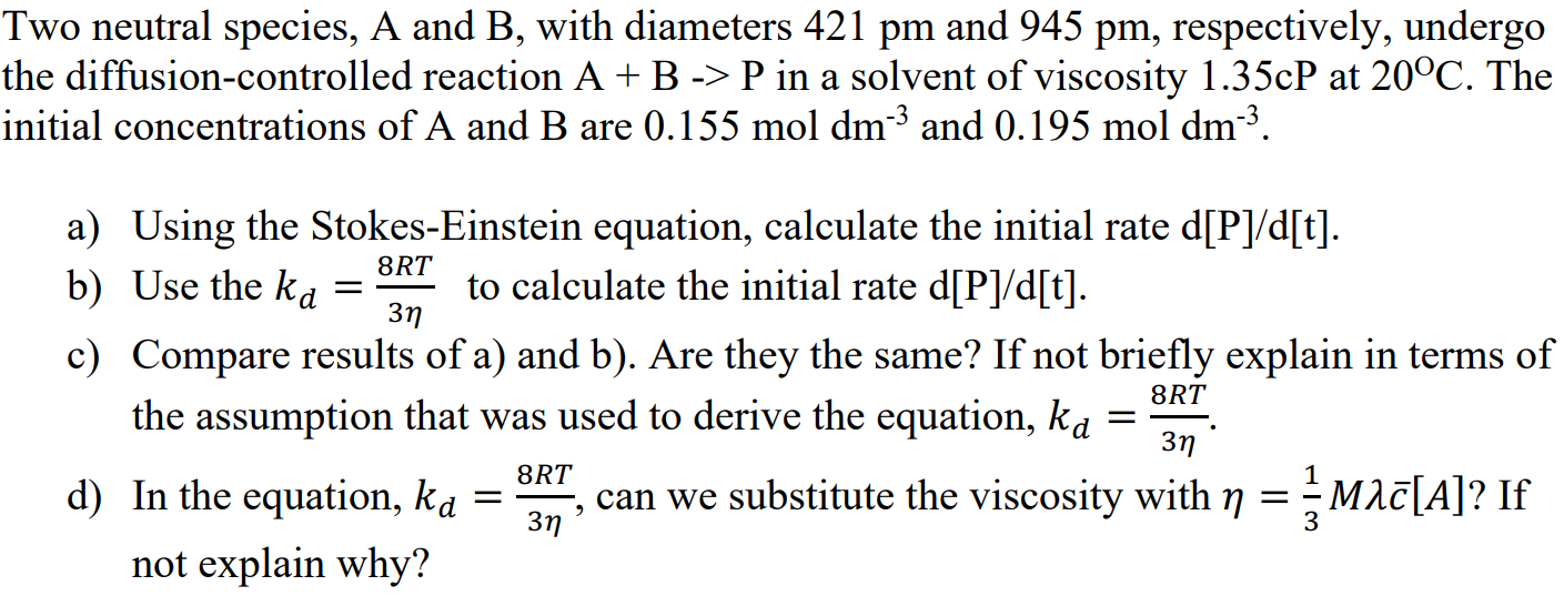 Solved Two neutral species, A and B, with diameters 421 pm | Chegg.com