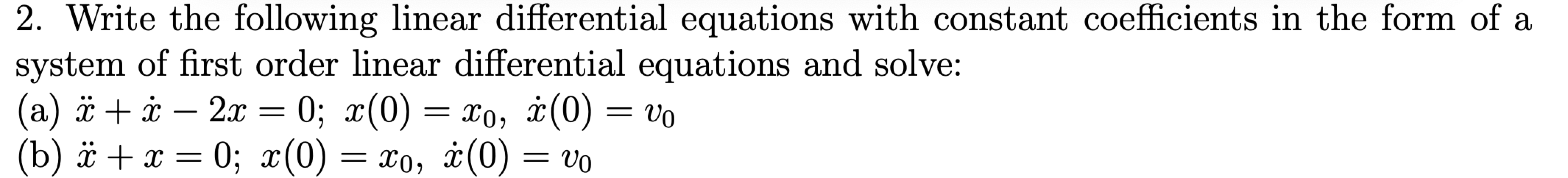 Solved 2. Write the following linear differential equations | Chegg.com