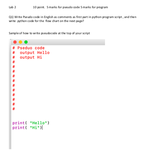 Solved Lab 2 10 point. 5 marks for pseudo code 5 marks for | Chegg.com