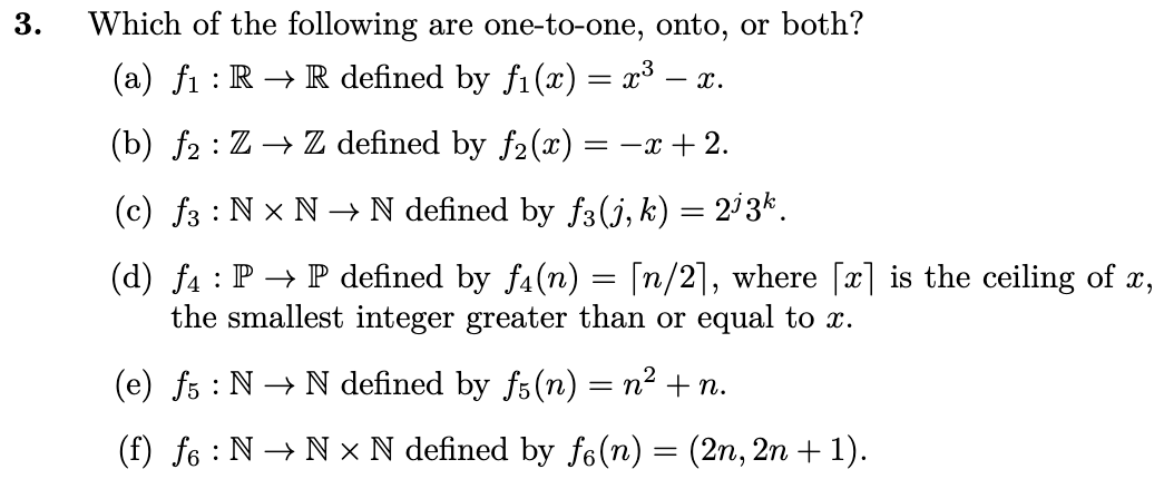 Solved Which of the following are one-to-one, onto, or both? | Chegg.com