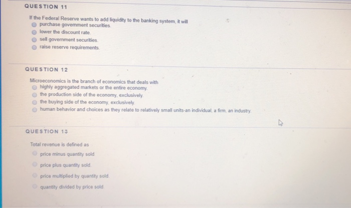 Solved QUESTION 11 if the Federal Reserve wants to add | Chegg.com
