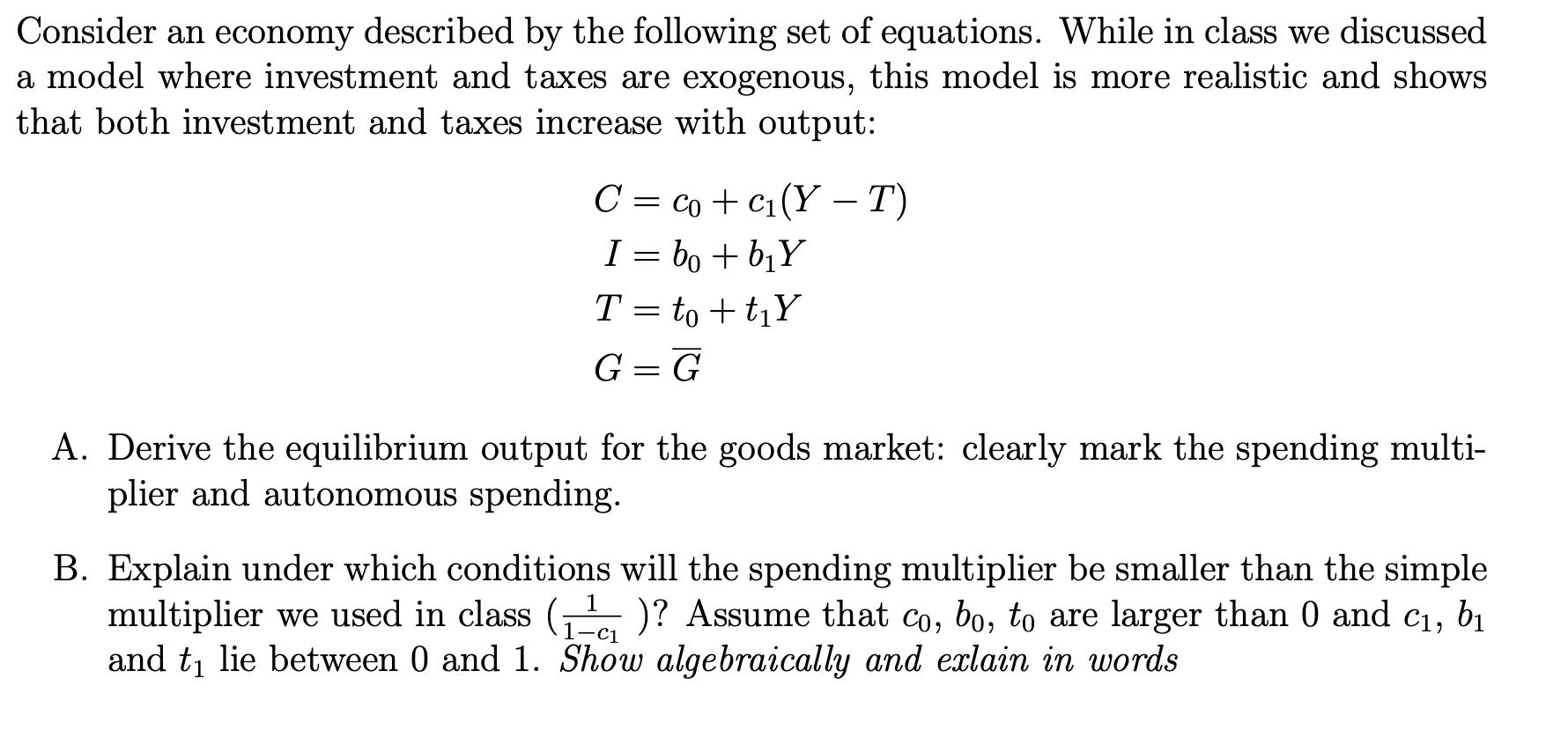 Solved Consider An Economy Described By The Following Set Of | Chegg.com