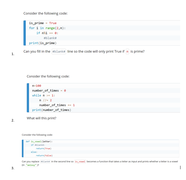 Solved Consider the following code: is_prime - True for i in | Chegg.com