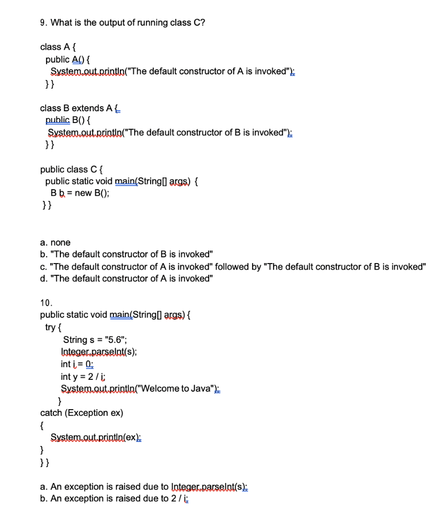 Solved 9. What is the output of running class C ? a. none b. | Chegg.com