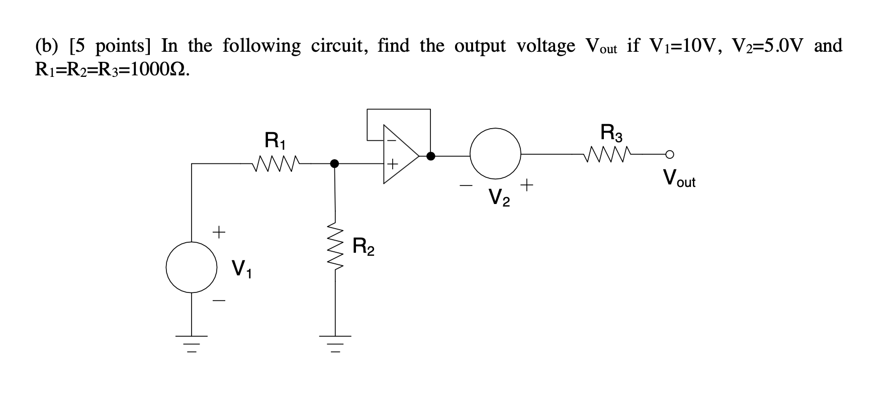 Solved (b) [5 Points] In The Following Circuit, Find The | Chegg.com