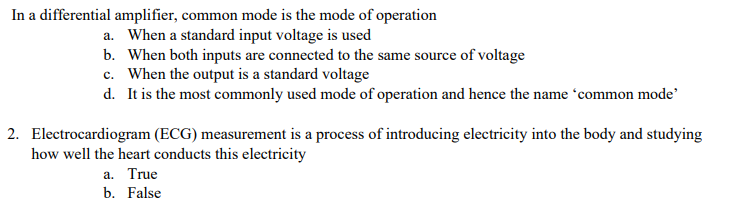 Solved In a differential amplifier, common mode is the mode | Chegg.com