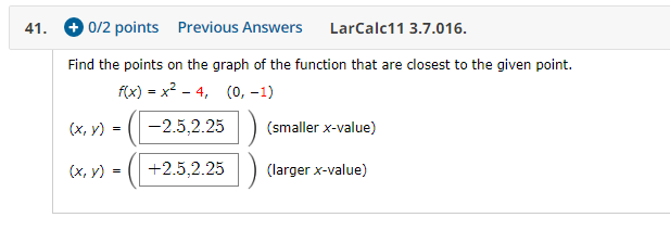Solved 41. 0/2 points Previous Answers LarCalc11 3.7.016. | Chegg.com