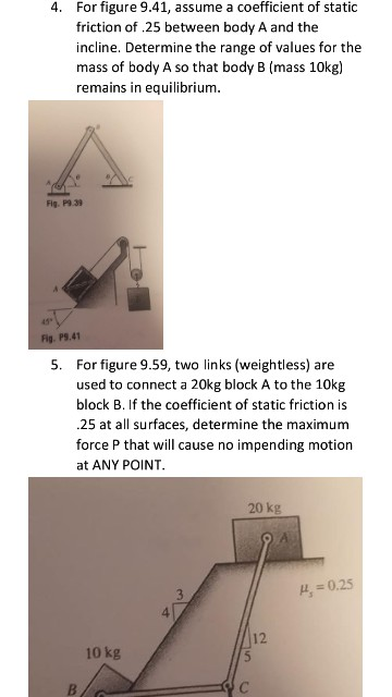 Solved Statics Chapter 8 Homework (Friction) Answer each | Chegg.com