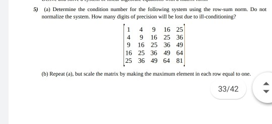 5 a Determine the condition number for the Chegg