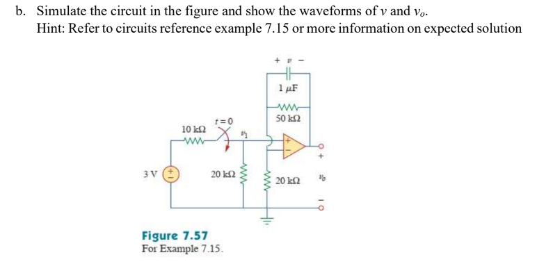 Solved Design and simulate the following circuit using | Chegg.com