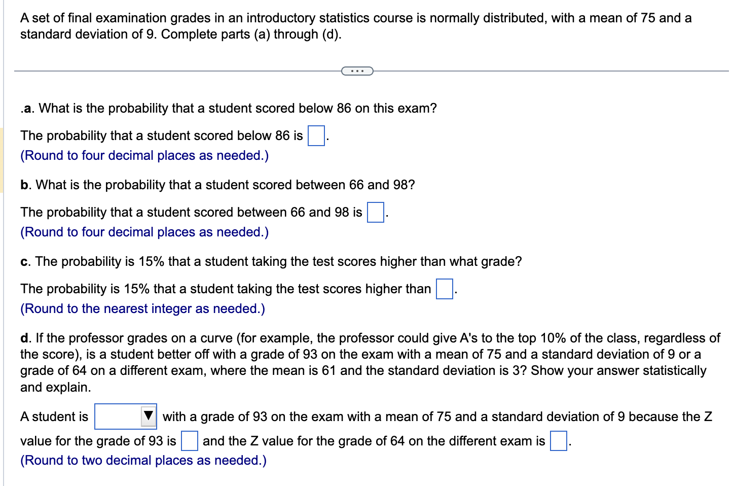 Solved A Set Of Final Examination Grades In An Introductory | Chegg.com