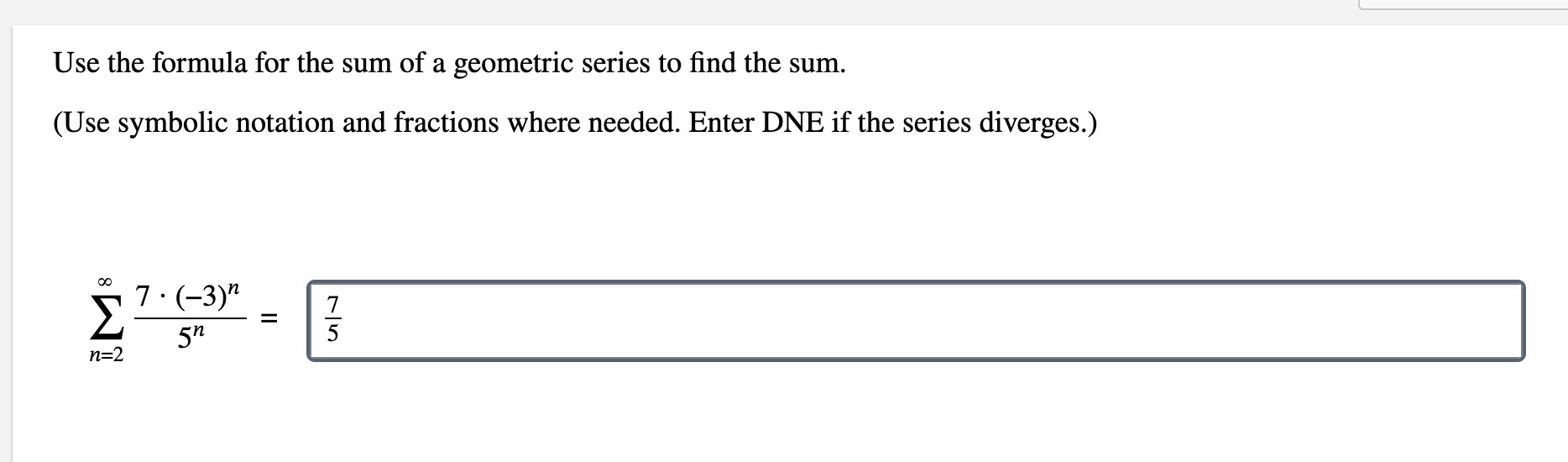 Solved Use the formula for the sum of a geometric series to | Chegg.com