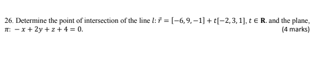 Solved 26. Determine the point of intersection of the line | Chegg.com