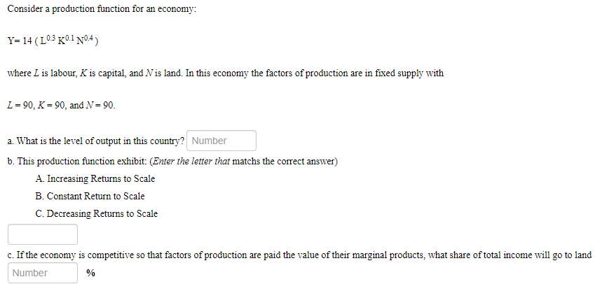 Solved Consider a production function for an economy: Y= 14 | Chegg.com