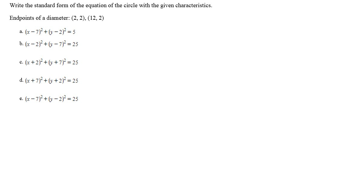 Solved Write the standard form of the equation of the circle | Chegg.com