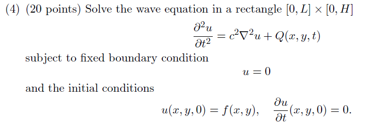 Solved д? и = (4) (20 points) Solve the wave equation in a | Chegg.com