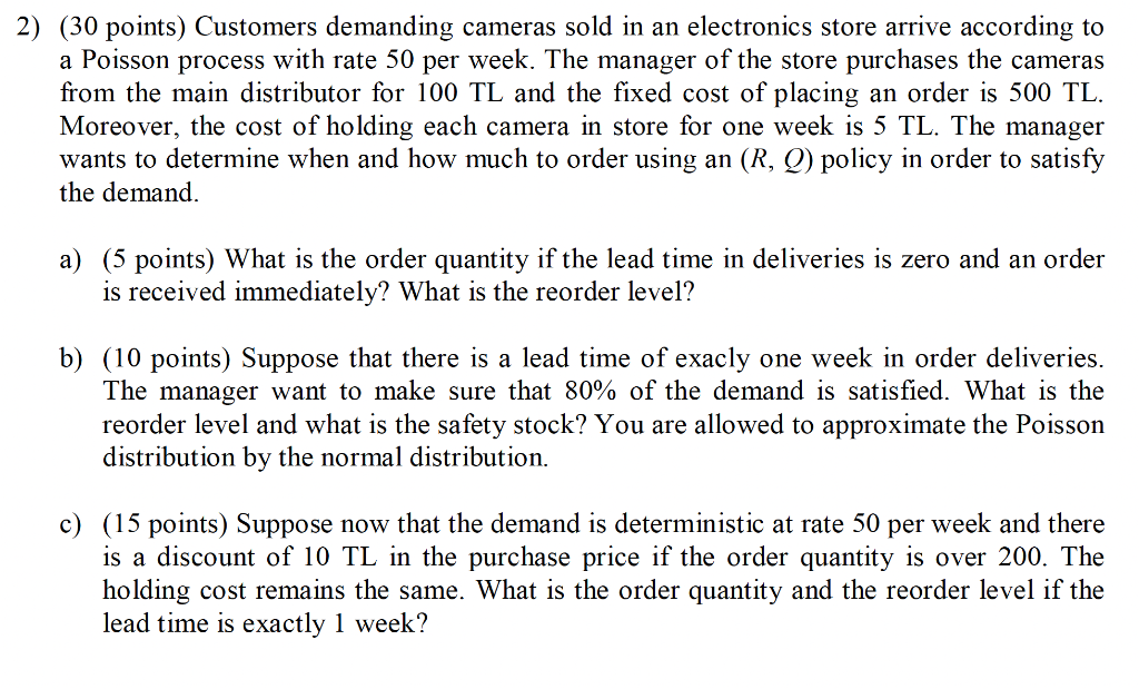 Solved 2) (30 points) Customers demanding cameras sold in an | Chegg.com
