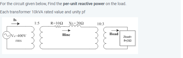 Solved For the circuit given below. Find the per-unit | Chegg.com