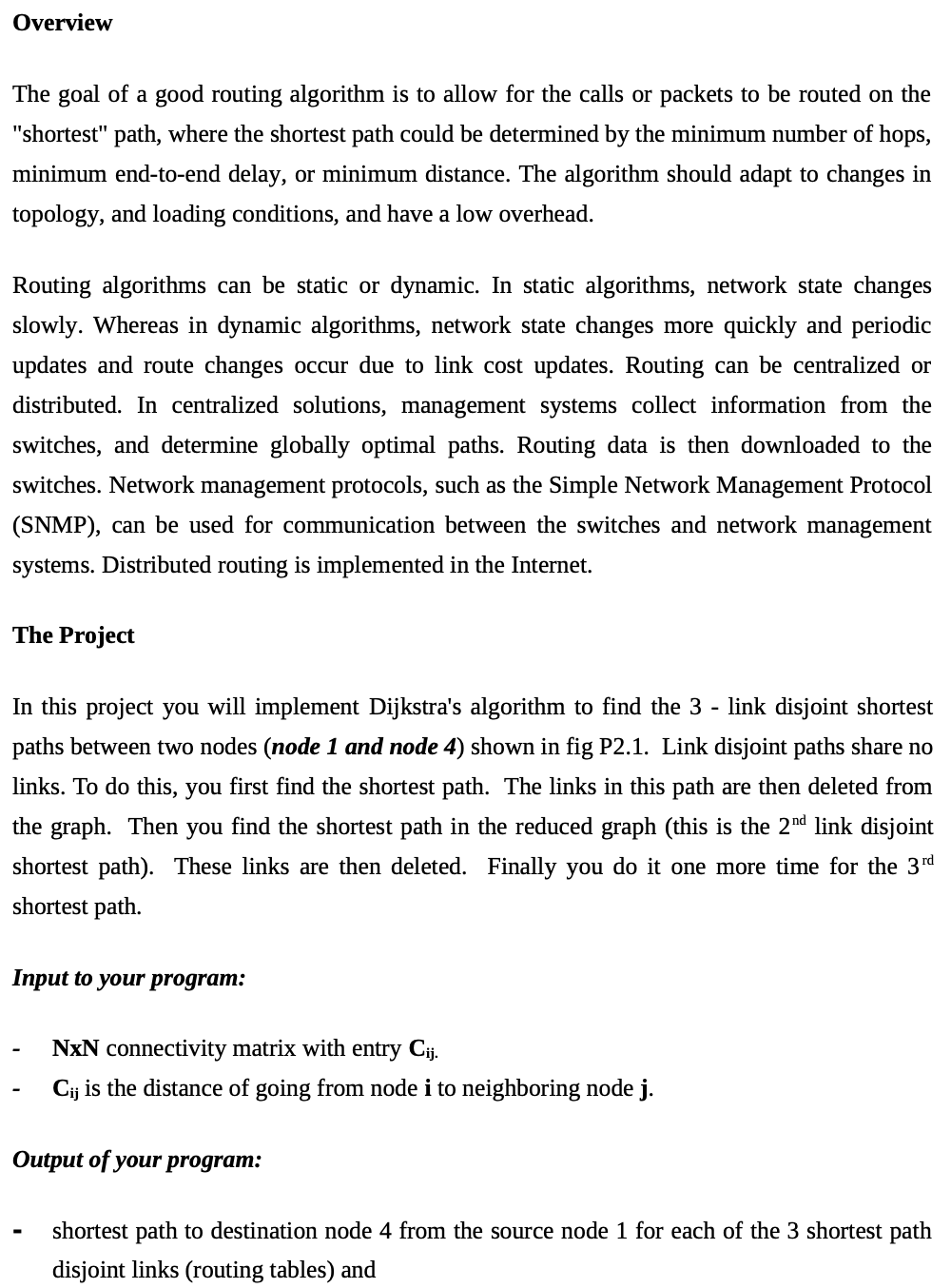 Solved Overview The goal of a good routing algorithm is to | Chegg.com