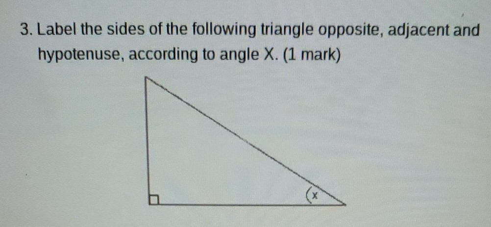 Solved 3. Label the sides of the following triangle | Chegg.com