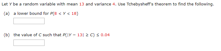 Solved Let y be a random variable with mean 13 and variance | Chegg.com