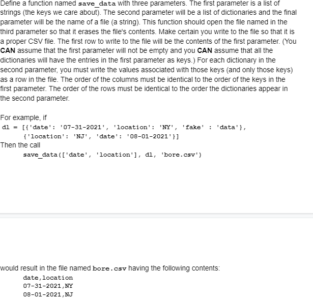 Solved Define a function named save_data with three | Chegg.com