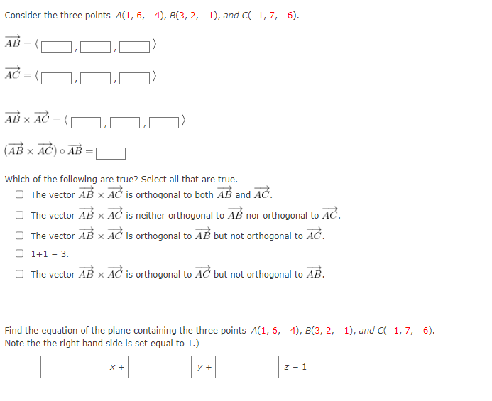 Solved Consider The Three Points A(1,6,−4),B(3,2,−1), And | Chegg.com