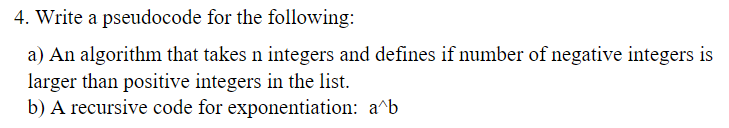 Solved 4. Write a pseudocode for the following: a) An | Chegg.com