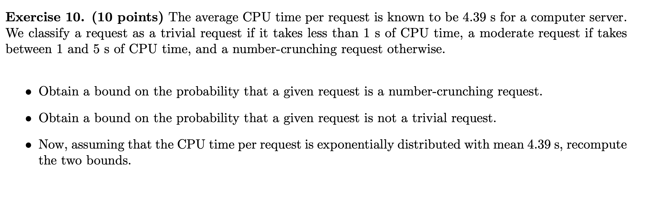 Solved Exercise 10. (10 Points) The Average CPU Time Per | Chegg.com