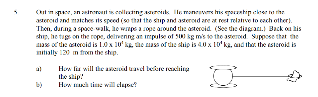 Solved 5. Out in space, an astronaut is collecting | Chegg.com