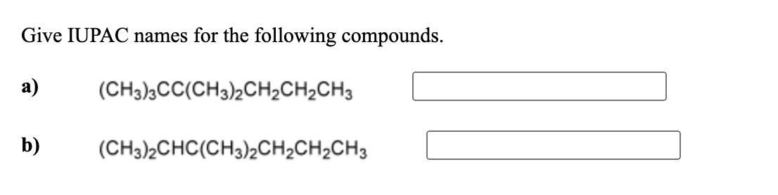 Solved Give IUPAC names for the following compounds. a) | Chegg.com