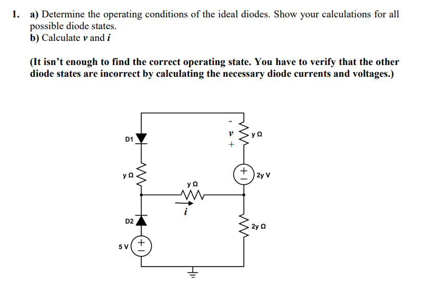 Solved a) Determine the operating conditions of the ideal | Chegg.com