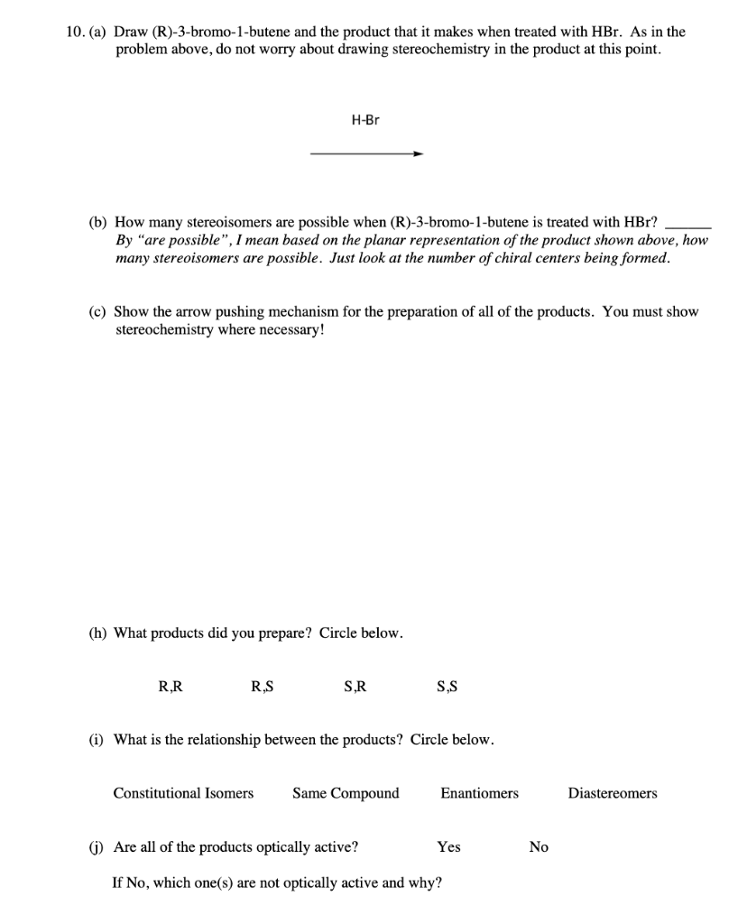 Solved 10 a draw r 3 bromo 1 butene and the product chegg