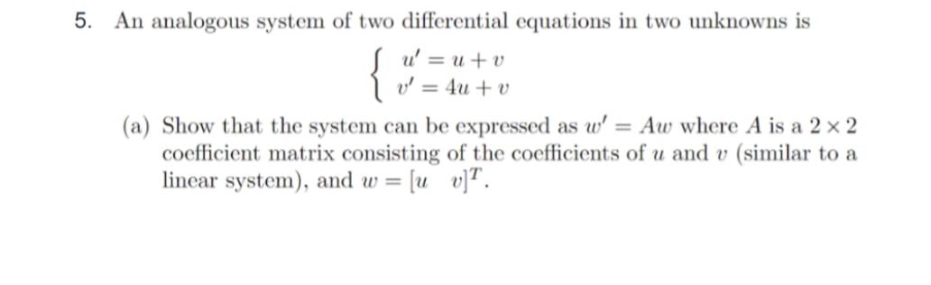 Solved An Analogous System Of Two Differential Equations In