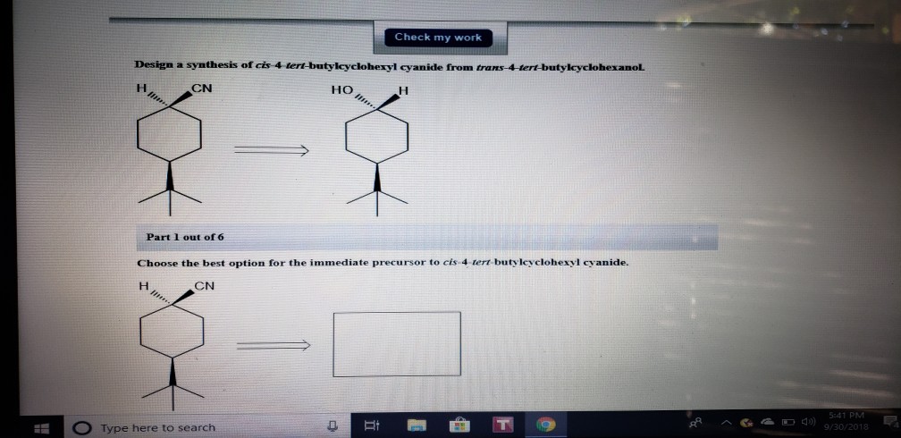 Solved Check My Work Design A Synthesis Of Cis 4 | Chegg.com