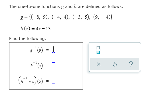The One To One Functions G And H Are Defined As Chegg Com