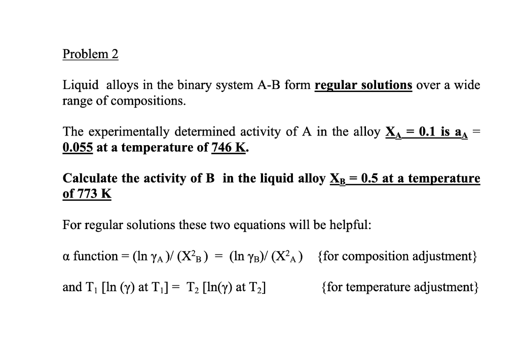 Solved Problem 2 Liquid Alloys In The Binary System A-B Form | Chegg.com