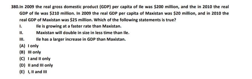 Solved 380.In 2009 the real gross domestic product (GDP) per | Chegg.com