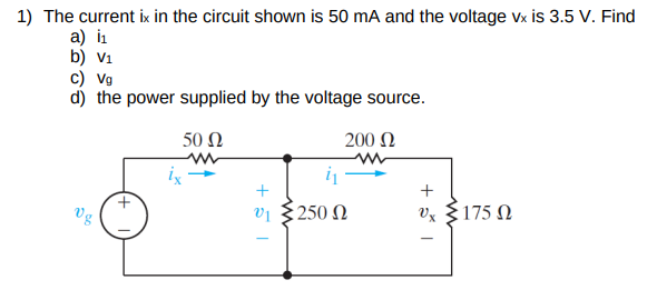 Solved 1) The current ix in the circuit shown is 50 mA and | Chegg.com