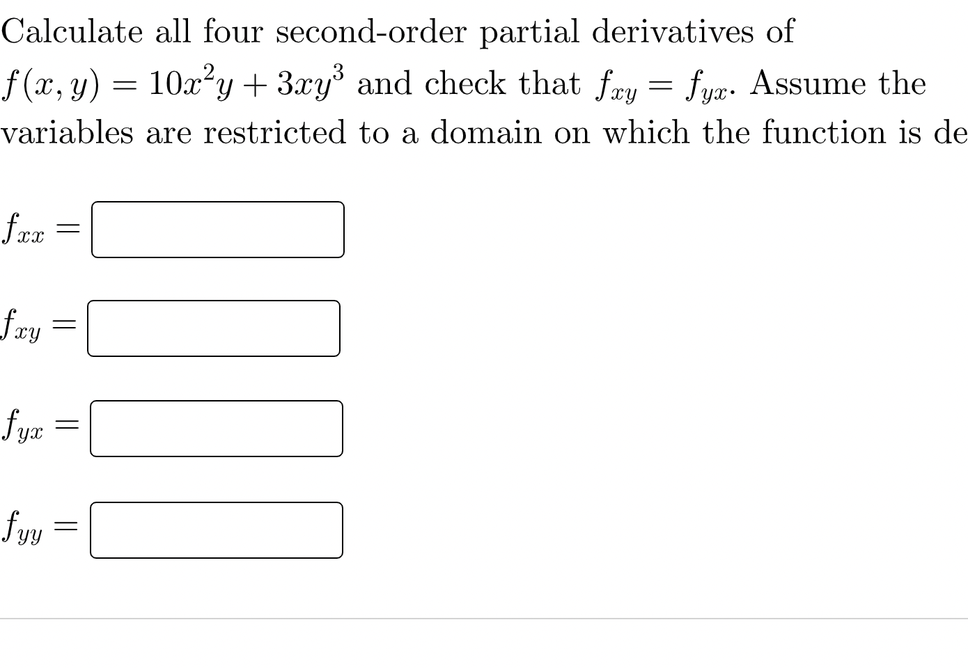 Solved Calculate all four second-order partial derivatives | Chegg.com