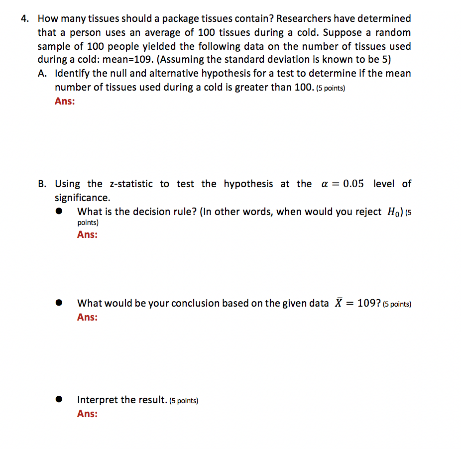 Solved 4. How many tissues should a package tissues contain?
