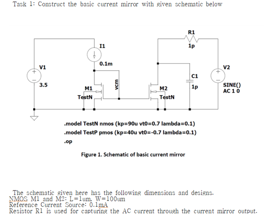 Solved Task 1: Construct the basic current mirror with given | Chegg.com