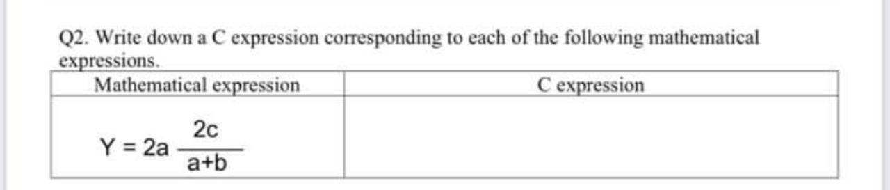 Solved Q2. Write down a C expression corresponding to each | Chegg.com