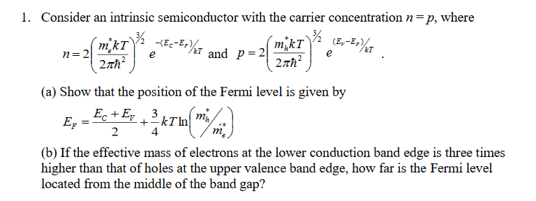 Solved 1. Consider An Intrinsic Semiconductor With The 