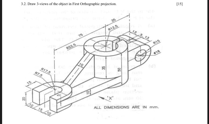 Solved 15] 3.2. Draw 3-views of the object in First | Chegg.com