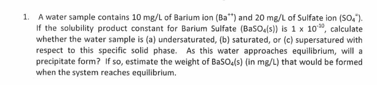 Solved 1. A water sample contains 10 mg/L of Barium ion | Chegg.com