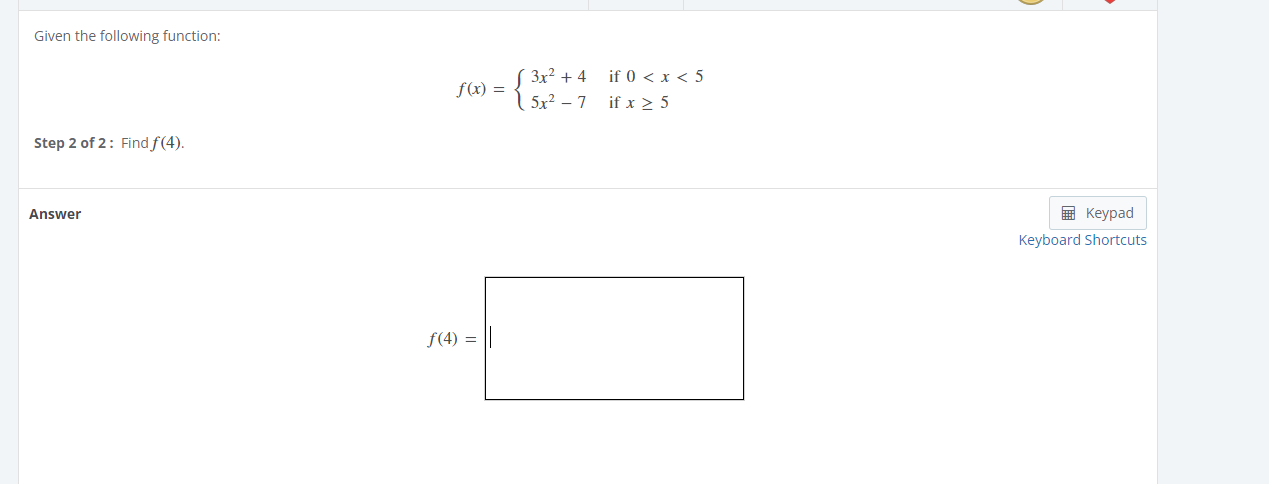 Solved Given The Following Function Step 2 Of 2 Find F4 9105