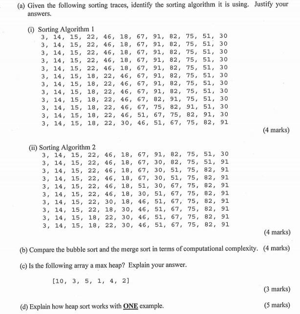 Solved (a) Given The Following Sorting Traces, Identify The | Chegg.com